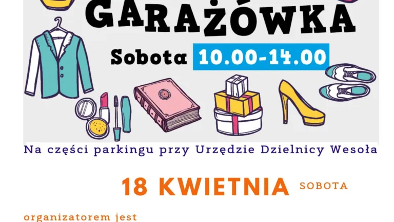 Wesoła Garażówka Sąsiedzka – wiosenna edycja wyprzedaży rzeczy używanych