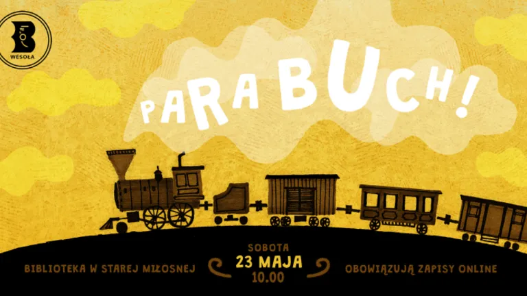 Rodzinne spotkanie „Para buch!” – kreatywne eksperymenty i zabawa dla dzieci i dorosłych