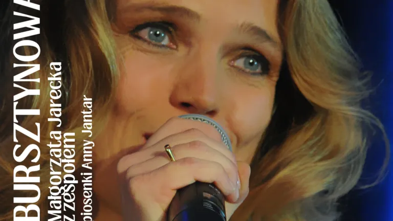 Koncert "Bursztynowa Dama" – przeboje Anny Jantar w wykonaniu Małgorzaty Jareckiej z zespołem