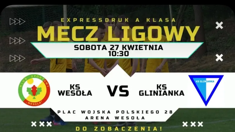 Sobotnie emocje piłkarskie: KS Wesoła vs. KS Glinianka