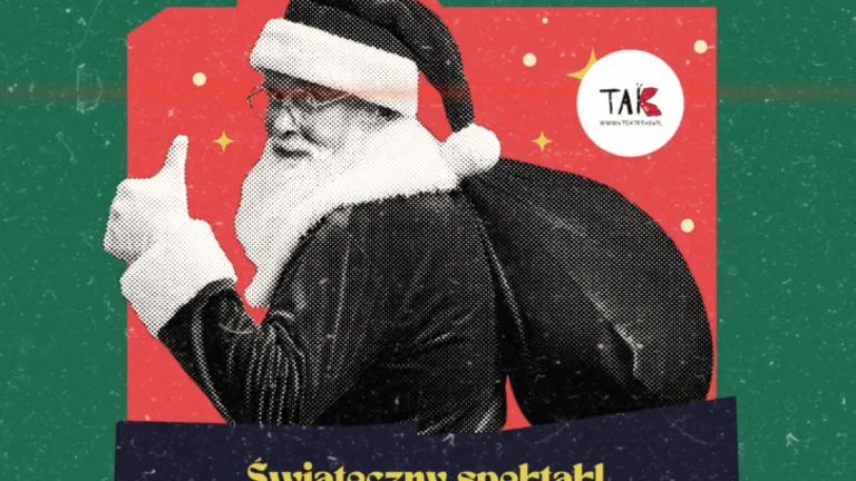 Co się stało z Mikołajem – świąteczny spektakl kabaretowy dla dzieci w wykonaniu teatru TAK