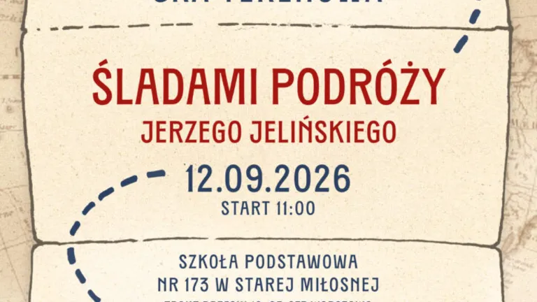 Familijna gra terenowa inspirowana podróżami Jerzego Jelińskiego