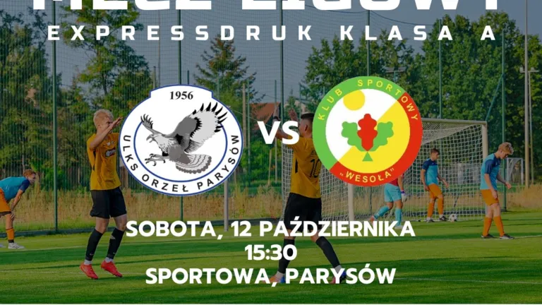 KS Wesoła zmierzy się z Orłem Parysów