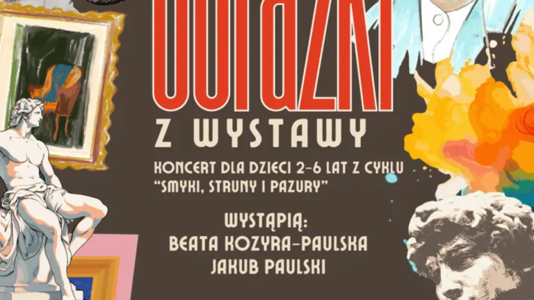 Obrazki z wystawy – koncert dla dzieci inspirowany muzyką Musorgskiego