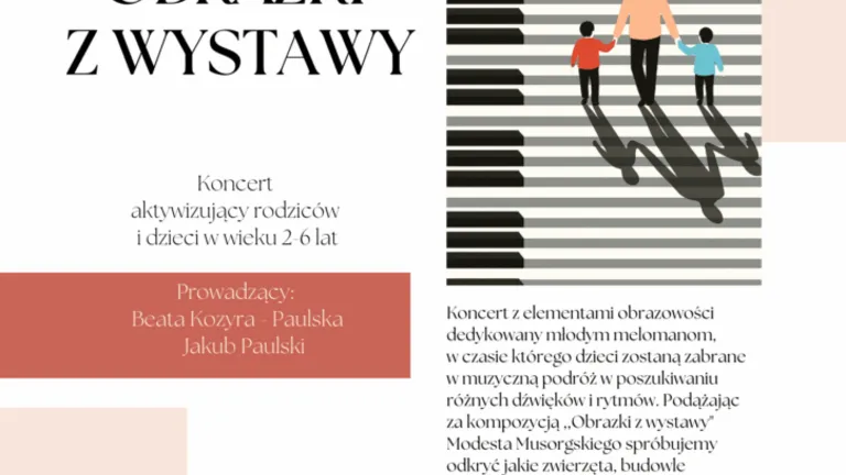 Obrazki z wystawy – koncert dla małych uszu i wielkiej wyobraźni