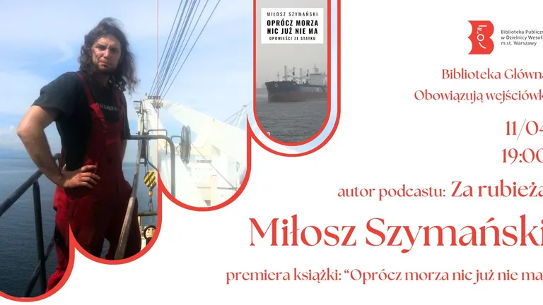 Premiera książki „Oprócz morza nic już nie ma” Miłosza Szymańskiego