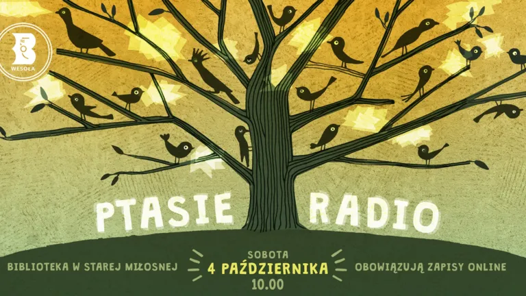 Ptasie radio w bibliotece w Starej Miłośnie - rodzinne warsztaty przyrodnicze i literackie