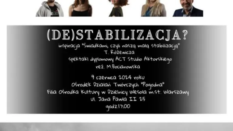 Spektakl "(De)stabilizacja" w reżyserii Magdaleny Bocianowskiej