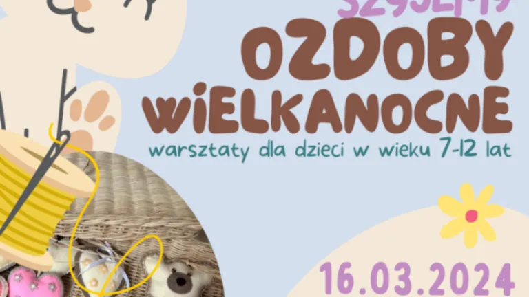Twórcze warsztaty szycia ozdób wielkanocnych!