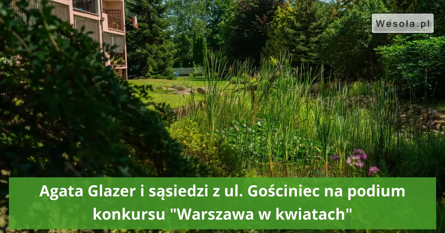 Agata Glazer i sąsiedzi z ul. Gościniec na podium konkursu "Warszawa w kwiatach"