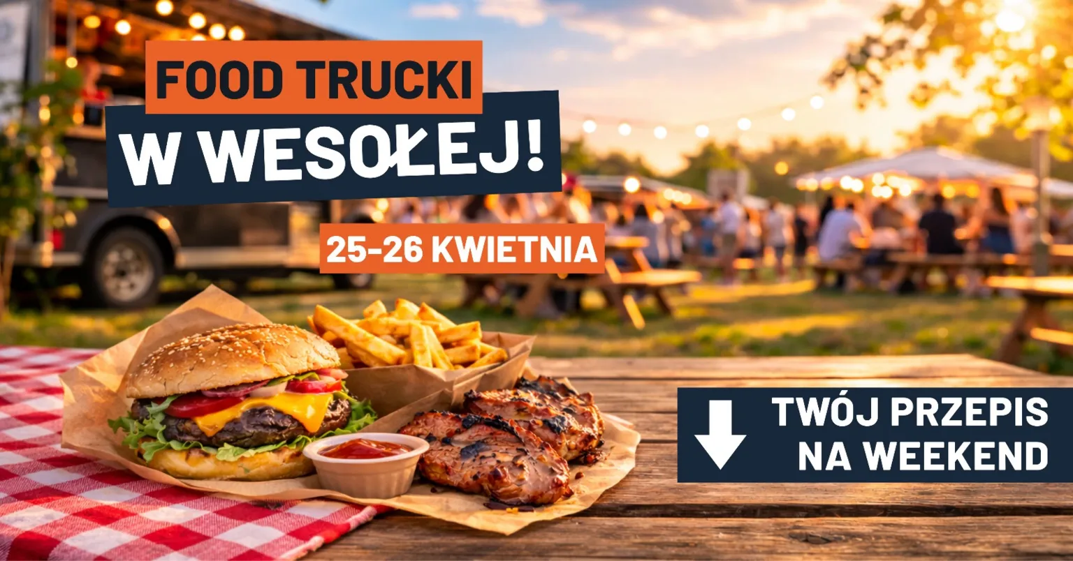 Food trucki i festiwal street foodu przy Urzędzie Dzielnicy Wesoła – dwa dni kulinarnych atrakcji