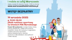 Zdjęcie do artykułu Warszawa zamieni się w wielki plac zabaw – 19. Warszawskie Dni Rodzinne już we wrześniu!