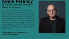 „Kamień na kamieniu” w Wesołej. Adam Ferency opowie o Bronisławie Pawliku