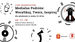 Medialne Podróże: warsztaty podcastów, recenzji i weryfikacji informacji dla młodzieży
