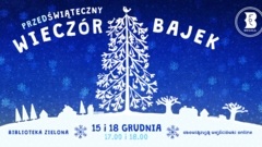 Przedświąteczny Wieczór Bajek – spotkania z opowieściami i świąteczną atmosferą dla dzieci