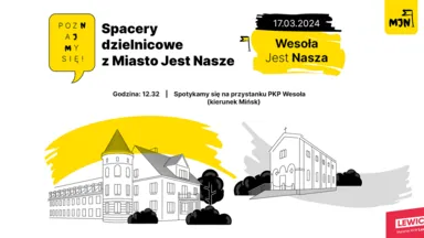 Zdjęcie do artykułu Wesoła Jest Nasza! Odkryj dzielnicę z Miasto Jest Nasze