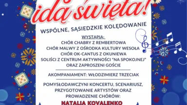 Zdjęcie do artykułu Hej ludzie idą święta! – sąsiedzkie kolędowanie i koncert z udziałem lokalnych chórów