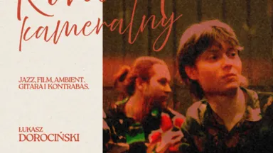 Zdjęcie do artykułu Jesienny koncert kameralny duetu Nikodem Gąsowski i Łukasz Dorociński