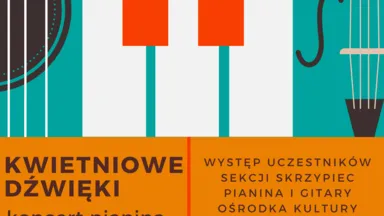 Zdjęcie do artykułu Koncert „Kwietniowe dźwięki” w Ośrodku Kultury