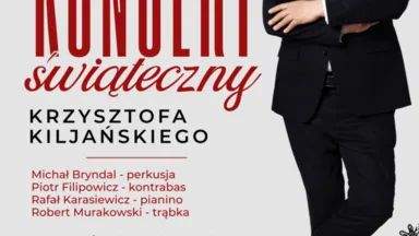 Zdjęcie do artykułu Koncert świąteczny Krzysztofa Kiljańskiego z zespołem – kolędy i piosenki świąteczne