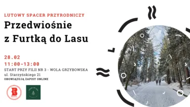 Zdjęcie do artykułu Lutowy spacer przyrodniczy „Przedwiośnie” z Furtką do Lasu