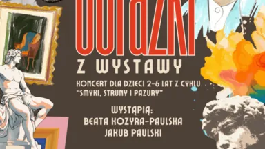 Zdjęcie do artykułu Obrazki z wystawy – koncert dla dzieci inspirowany muzyką Musorgskiego