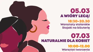 Zdjęcie do artykułu Warsztaty stolarskie „A Wióry Lecą!” w ramach Tygodnia Kobiet w Zielonej