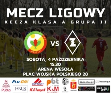 Plakat Spotkanie ligowe KS Wesoła z AKS Zły Praga Warszawa w rozgrywkach Klasy A „KEEZA” Grupa 2