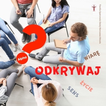 Plakat Kurs Alpha – cykl spotkań o chrześcijaństwie z kolacją i rozmową w Wesołej