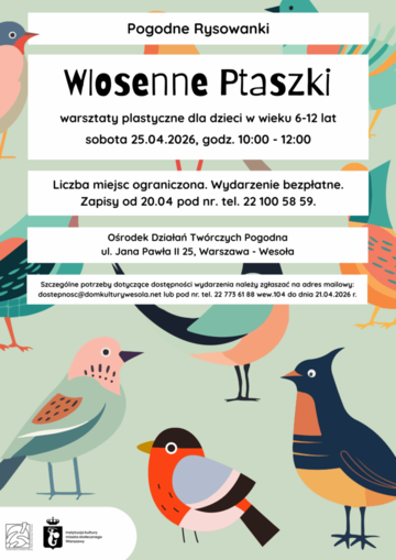 Plakat Warsztaty plastyczne „Wiosenne ptaszki” dla dzieci z cyklu Pogodne Rysowanki