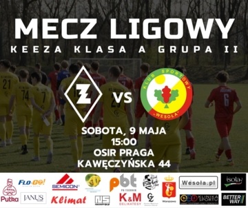 Plakat KS Wesoła zagra na wyjeździe z AKS Zły w 21. kolejce warszawskiej Klasy A "KEEZA"