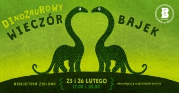 Plakat Dinozaurowy Wieczór Bajek – rodzinne opowieści o prehistorycznych bohaterach