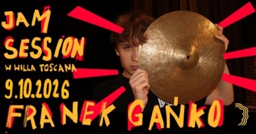 Plakat Franek Gańko Quartet i jam session w Villa Toscana na start Wesoła Jazz Festiwal