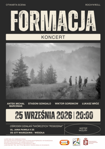 Plakat Koncert zespołu Formacja w ramach cyklu Otwarta Scena w ODT Pogodna