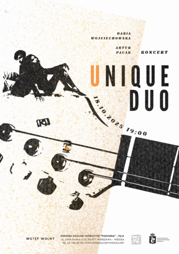 Plakat Koncert zespołu Unique Duo: autorskie kompozycje i nowe aranżacje znanych utworów