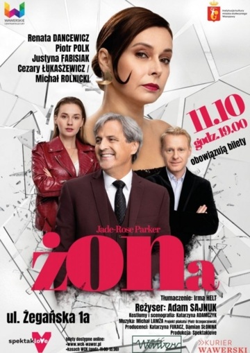 Plakat Renata Dancewicz i Piotr Polk w komedii „żONa” w Wawerskim Centrum Kultury
