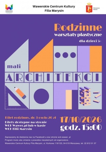 Plakat „Mali architekci” w WCK Marysin. Rodzinne warsztaty dla dzieci od 5 lat