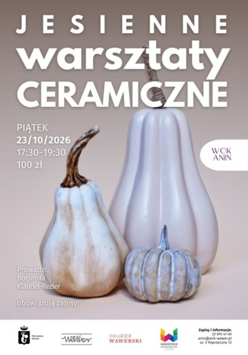 Plakat Jesienne warsztaty ceramiczne w WCK Anin z Bogumiłą Klaudel-Rezler