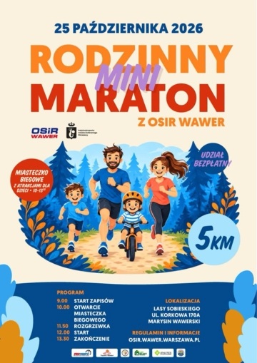 Plakat Rodzinny Mini Maraton w Lesie Sobieskiego, tuż przy granicy z Wesołą. Bieg bezpłatny, zapisy na miejscu