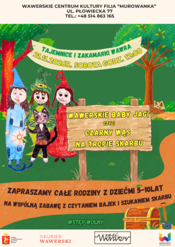 Plakat Wawerskie Baby Jagi i poszukiwanie skarbu. „Tajemnice Wawra” dla dzieci w Murowance