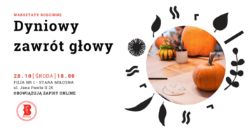 Plakat Halloweenowe dynie z dziećmi. Rodzinne warsztaty w bibliotece w Starej Miłosnej