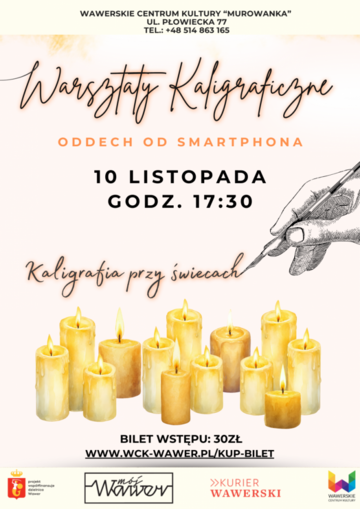Plakat Kaligrafia przy świecach. Jesienne warsztaty ze stalówką w Murowance