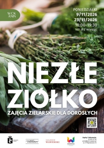 Plakat „Niezłe ziółko”. Warsztaty zielarskie dla dorosłych w WCK Anin