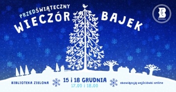 Blured Przedświąteczny Wieczór Bajek – spotkania z opowieściami i świąteczną atmosferą dla dzieci