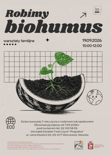 Plakat Rodzinne warsztaty ekologiczne: tworzenie biohumusu i miniogródków z Fundacją Ziemia Ziemia