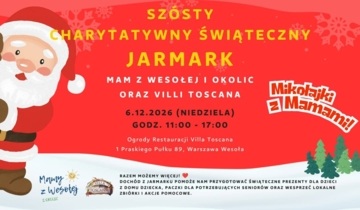 Plakat VI Charytatywny Jarmark Mam z Wesołej w Mikołajki. 6 grudnia w Villi Toscana