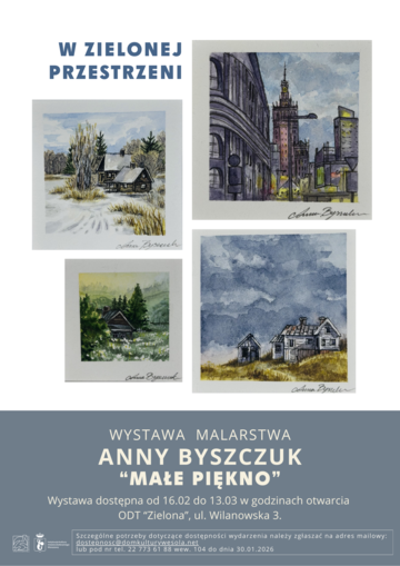 Plakat Wystawa malarstwa Anny Byszczuk „Małe piękno” w cyklu „W Zielonej Przestrzeni”