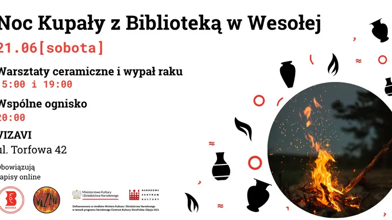 Noc Kupały z warsztatami ceramiki i ogniskiem organizowana przez Bibliotekę w Wesołej