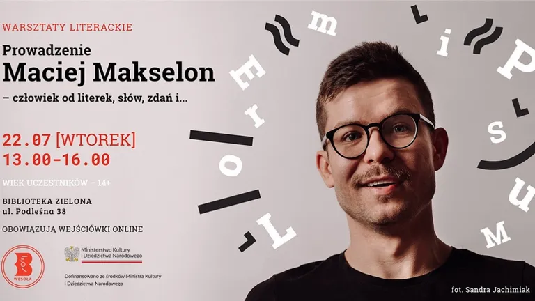 Warsztaty literackie z Maciejem Makselonem – podstawy tworzenia struktur narracyjnych