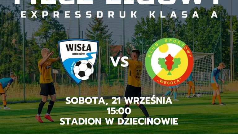 Mecz LZS Wisła Dziecinów vs. KS Wesoła